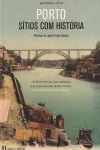 Porto: Stios com Histria