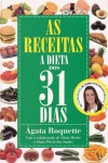 As Receitas - A Dieta dos 31 Dias