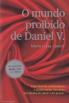 O mundo proibido de Daniel V.