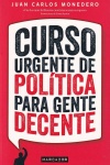 Curso urgente de poltica para gente decente