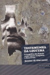 Testemunha da loucura