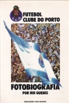 Futebol Clube do Porto - Fotobiografia