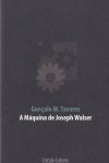 A Mquina de Joseph Walser