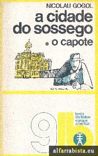 A Cidade do Sossego [e] O Capote