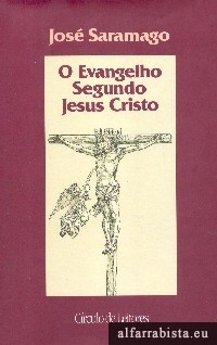 O Evangelho segundo Jesus Cristo