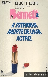 Bennett 2 - A estranha morte de uma actriz