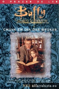 Buffy, a Caadora de Vampiros - Chuva em Dia das Bruxas