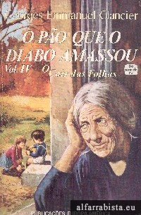 O po que o diabo amassou - Vol. IV