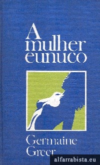 A Mulher Eunuco