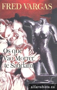 Os que vo morrer te sadam