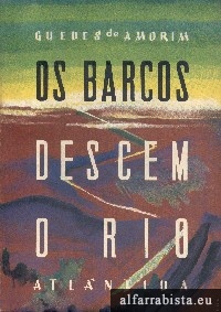 Os Barcos Descem o Rio