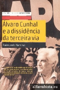 lvaro Cunhal e a Dissidncia da Terceira Via