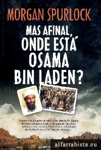 Mas Afinal, Onde Est Osama Bin Laden?