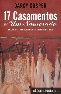 17 Casamentos e Um Namorado