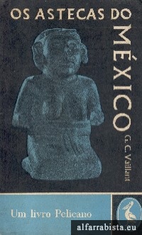 Os Astecas do Mxico