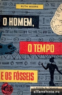 O Homem, O Tempo e Os Fsseis