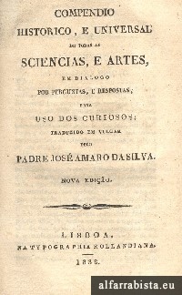 Compendio Historico, e Universal de Todas as Sciencias, e Artes