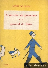 A menina de porcelana e o general de ferro