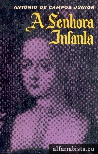 A Senhora Infanta - 2 Volumes
