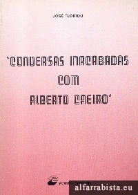 Conversas inacabadas com Alberto Caeiro