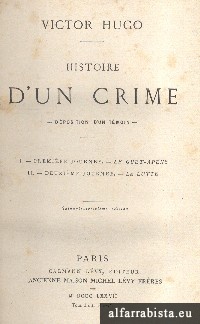 Histoire D'Un Crime - 1. Vol.