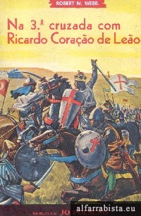 Na 3. cruzada com Ricardo Corao de Leo