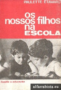 Os nossos filhos na escola