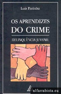 Os aprendizes do crime