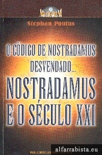 Nostradamus e o sculo XXI