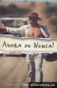 Agora ou nunca!