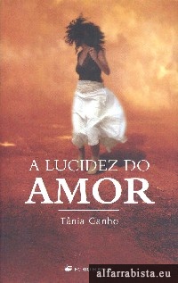 A lucidez do amor