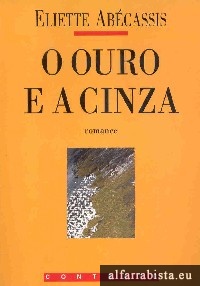 O ouro e a cinza