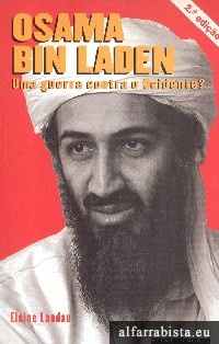 Osama Bin Laden - Uma guerra contra o Ocidente?