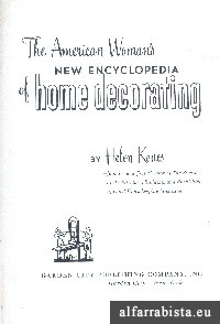 The American Woman's - New Encyclopedia of Home Decorating