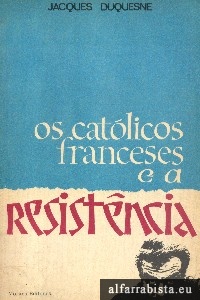 Os catlicos franceses e a resistncia
