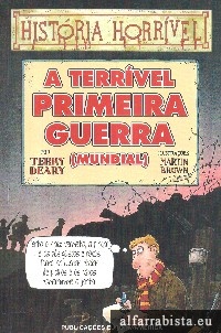 A terrvel primeira guerra (mundial)