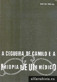 A cegueira de Camilo e a miopia de um mdico