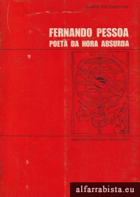 Fernando Pessoa - Poeta da hora absurda