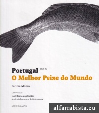 Portugal - O melhor peixe do mundo