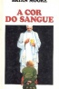 A Cor do Sangue - Brian Moore