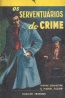Os Serventuários do Crime - Pierre Souvestre