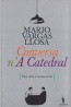Conversa n'A Catedral - Mário Vargas Llosa
