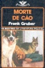 Morte de co - Frank Gruber