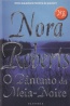 O Pântano da Meia-Noite  - Nora Roberts