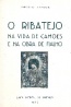 O Ribatejo na vida de Cames e na obra de Fialho - Virglio Arruda