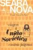 Viagem  Unio Sovitica e outras pginas - Seara Nova