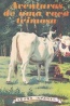 Aventuras de uma vaca teimosa - Jean Bodar