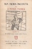 Na Hora Incerta ou A Nossa Patria - 1., 2. e 3. Vol. - Edio do Autor