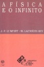 A fsica e o infinito - Jean-Pierre Luminet