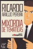 Mixrdia de temticas - Ricardo de Arajo Pereira